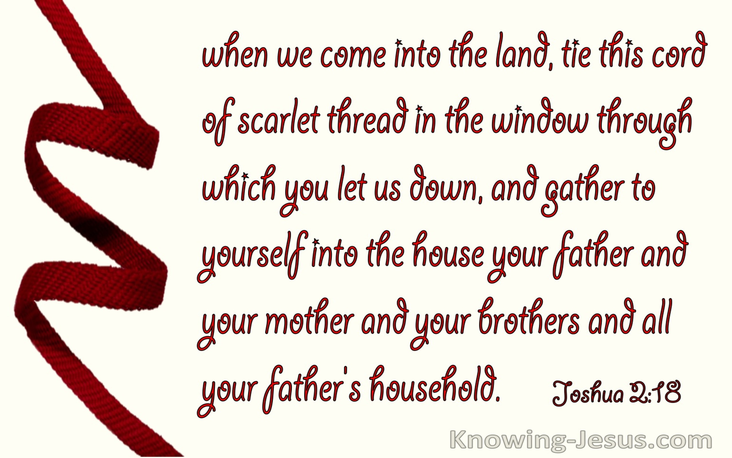 Joshua 2:18 Tie The Cord Of Scarlet In The Window (red)
